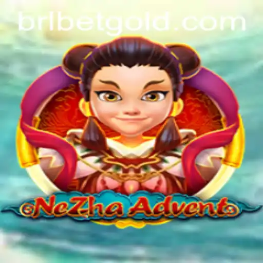 Exploring NeZhaAdvent: A Unique Gaming Experience with BRL BET
